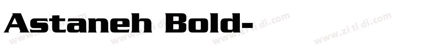 Astaneh Bold字体转换